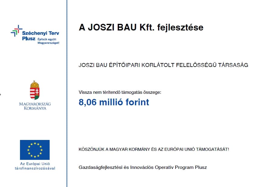 Széchenyi Terv Plusz — GINOP Plusz-1.2.2-22 — A JOSZI BAU Kft. fejlesztése — 8,06 millió forint vissza nem térítendő támogatás
